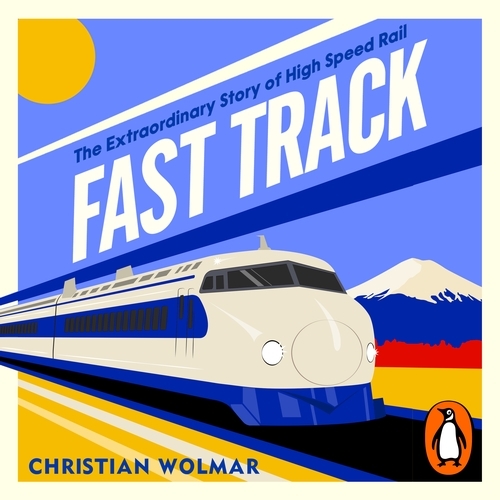 Book cover of Fast Track by Christian Wolmar