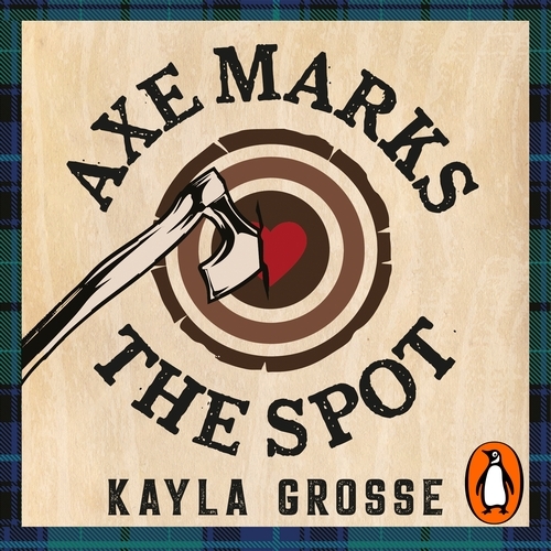 Book cover of Axe Marks the Spot by Kayla Grosse