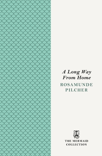 Book cover of A Long Way From Home by Rosamunde Pilcher