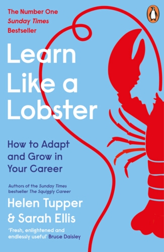 Book cover of Learn Like a Lobster by Helen Tupper, Sarah Ellis