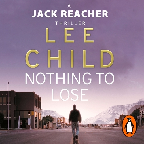 Book cover of Nothing To Lose by Lee Child