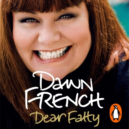 Book cover of Dear Fatty by Dawn French