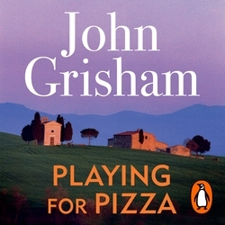 Book cover of Playing for Pizza by John Grisham