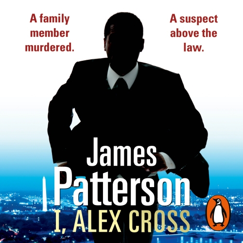 Book cover of I, Alex Cross by James Patterson