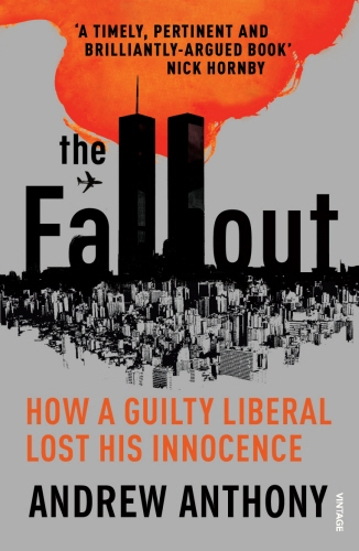 Book cover of The Fallout by Andrew Anthony