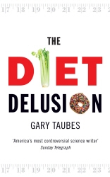 Book cover of The Diet Delusion by Gary Taubes