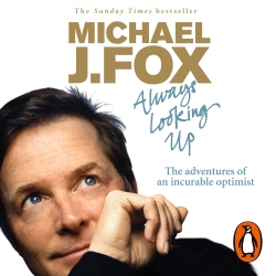 Book cover of Always Looking Up by Michael J. Fox