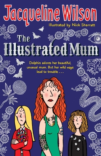 Book cover of The Illustrated Mum by Jacqueline Wilson
