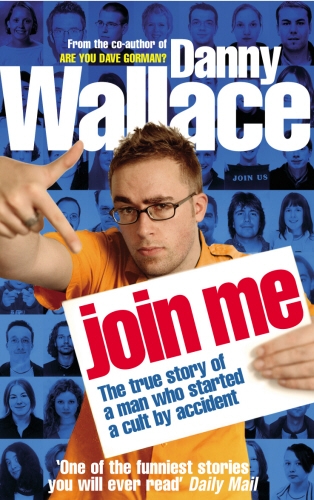 Book cover of Join Me by Danny Wallace