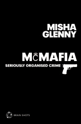 Book cover of McMafia Brain Shot by Misha Glenny