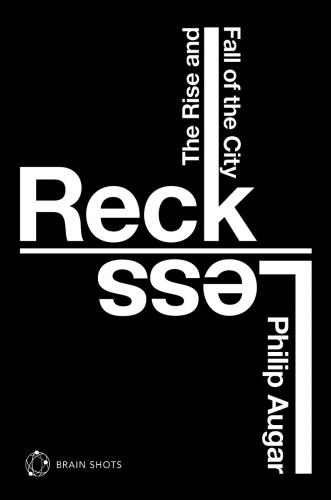 Book cover of Reckless Brain Shot by Philip Augar