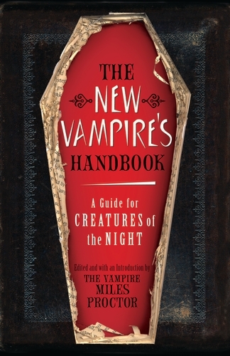 Book cover of The New Vampire's Handbook by The Vampire Miles Proctor