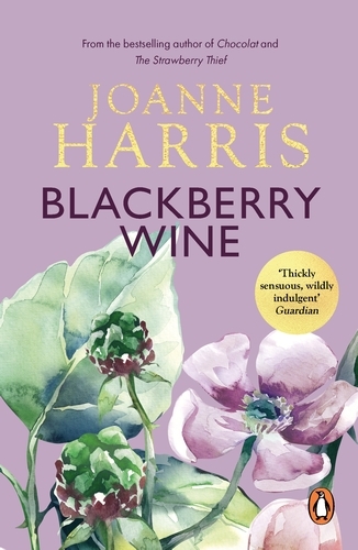 Book cover of Blackberry Wine by Joanne Harris