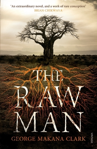 Book cover of The Raw Man by George Makana Clark