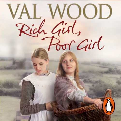 Book cover of Rich Girl, Poor Girl by Val Wood