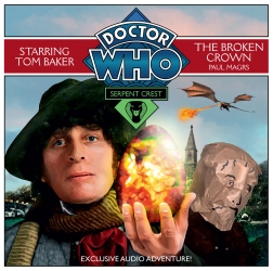 Book cover of Doctor Who Serpent Crest 2: The Broken Crown by Paul Magrs