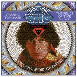 Book cover of Doctor Who Demon Quest 1: The Relics Of Time by Paul Magrs