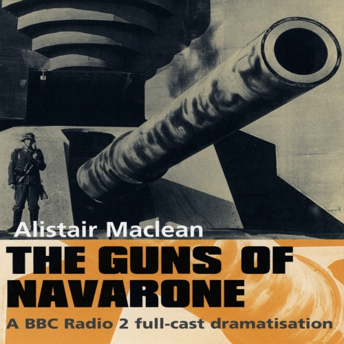 Book cover of The Guns Of Navarone by Alistair MacLean