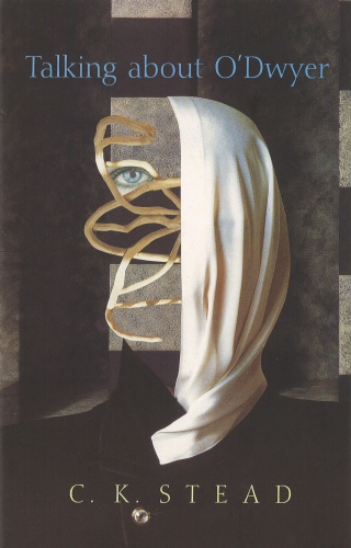 Book cover of Talking About O'Dwyer by C. K. Stead