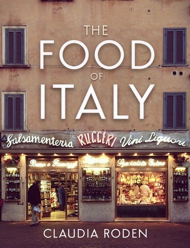 Book cover of The Food of Italy by Claudia Roden