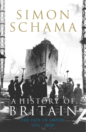 Book cover of A History of Britain - Volume 3 by Simon Schama