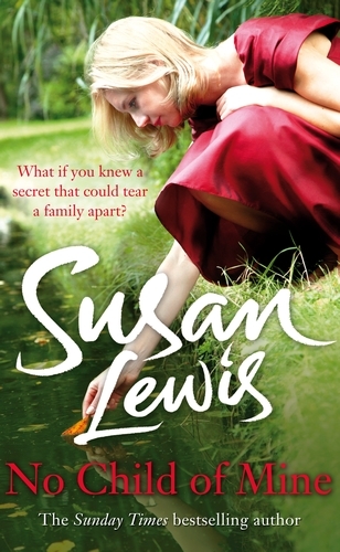 Book cover of No Child of Mine by Susan Lewis