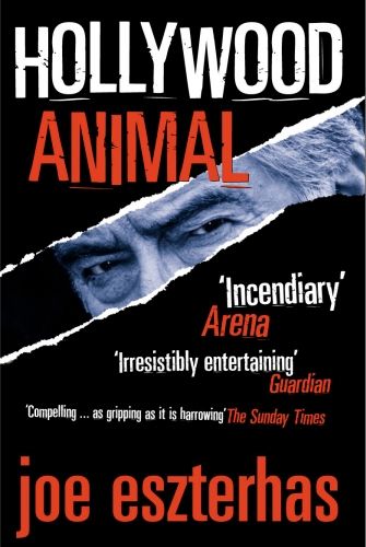 Book cover of Hollywood Animal by Joe Eszterhas
