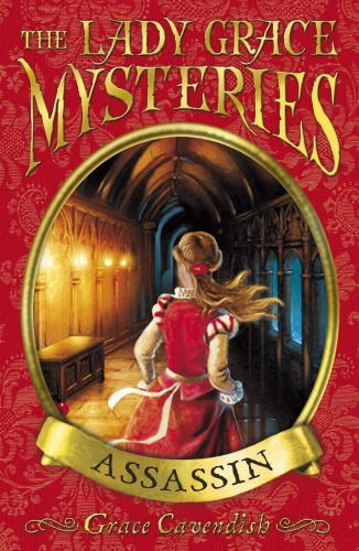 Book cover of The Lady Grace Mysteries: Assassin by Grace Cavendish
