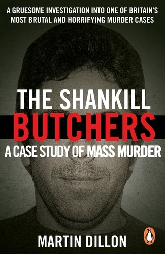 Book cover of The Shankill Butchers by Martin Dillon