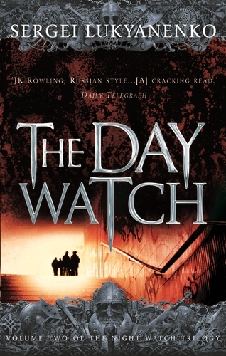 Book cover of The Day Watch by Sergei Lukyanenko, Vladimir Vasiliev