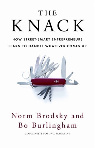 Book cover of The Knack by Norm Brodsky, Bo Burlingham