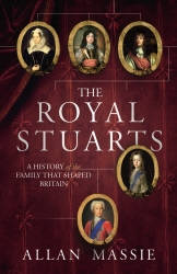 Book cover of The Royal Stuarts by Allan Massie