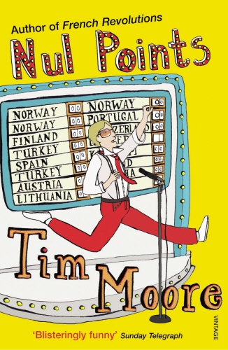 Book cover of Nul Points by Tim Moore