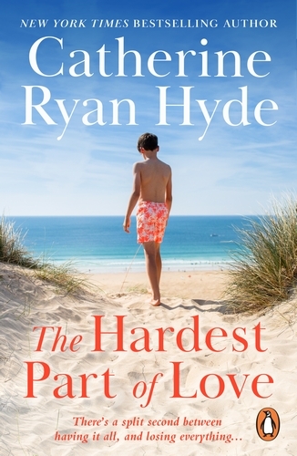 Book cover of The Hardest Part of Love by Catherine Ryan Hyde