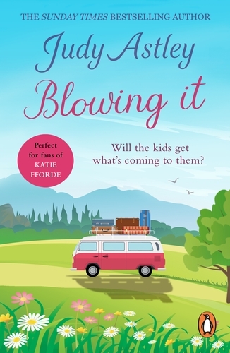 Book cover of Blowing It by Judy Astley
