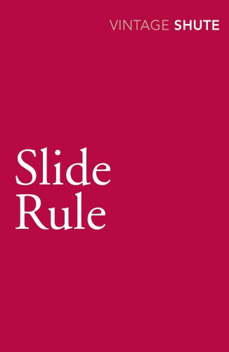 Book cover of Slide Rule by Nevil Shute