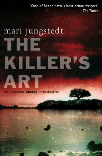 Book cover of The Killer's Art by Mari Jungstedt