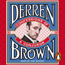 Book cover of Confessions of a Conjuror by Derren Brown