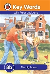 Book cover of Key Words: 8b The big house by Ladybird, William Murray