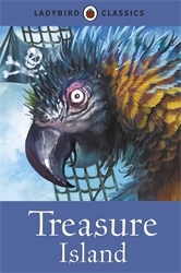 Book cover of Ladybird Classics: Treasure Island by Robert Louis Stevenson