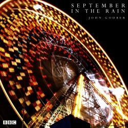 Book cover of September In The Rain by John Godber