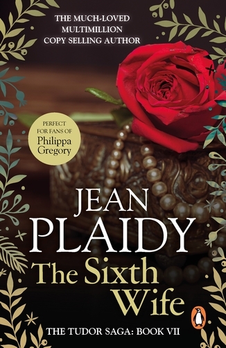 Book cover of The Sixth Wife by Jean Plaidy