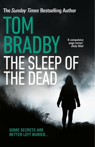 Book cover of The Sleep Of The Dead by Tom Bradby