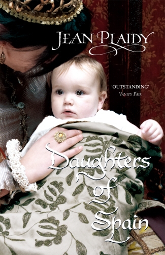 Book cover of Daughters of Spain by Jean Plaidy