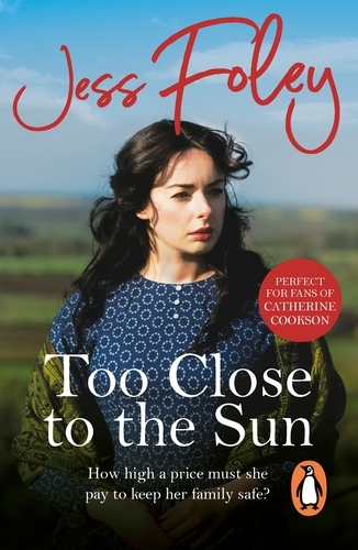 Book cover of Too Close To The Sun by Jess Foley