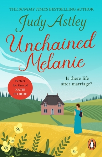 Book cover of Unchained Melanie by Judy Astley