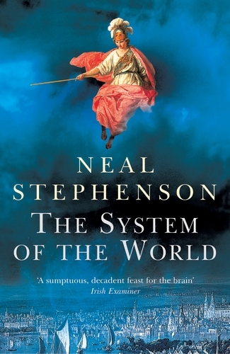 Book cover of The System Of The World by Neal Stephenson