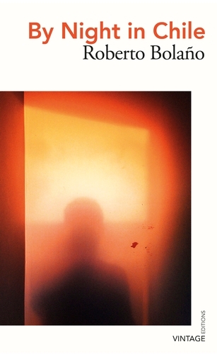 Book cover of By Night in Chile by Roberto Bolaño
