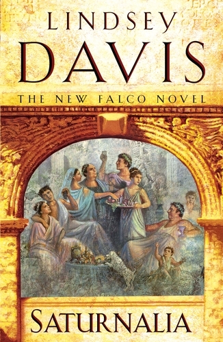 Book cover of Saturnalia by Lindsey Davis