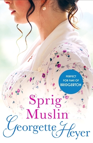 Book cover of Sprig Muslin by Georgette Heyer
